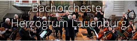 Bachorchester  Herzogtum Lauenburg